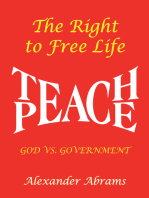 The Right to Free Life: God Vs. Government