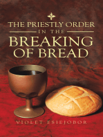 The Priestly Order in the Breaking of Bread