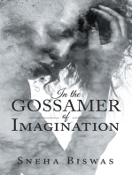 In the Gossamer of Imagination