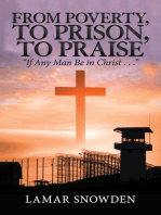 From Poverty, to Prison, to Praise: “If Any Man Be in Christ . . .”