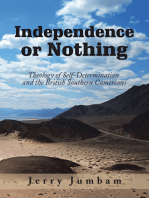 Independence or Nothing