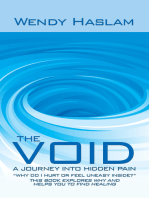 The Void: A Journey into Hidden Pain