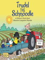 Trudel the Schnoodle: A Children’S Book About Obsessive Compulsive Disorder
