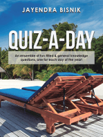 Quiz-A-Day: An Ensemble of Fun-Filled & General Knowledge Questions, One for Each Day of the Year!