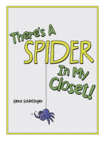 There’S a Spider in My Closet!