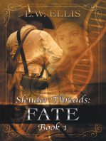 Slender Threads: Fate: Book 1 in the Slender Threads Series