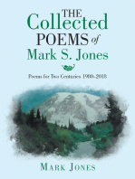 The Collected Poems of Mark S. Jones: Poems for Two Centuries 1980–2018