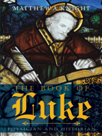 The Book of Luke: Physician and Historian