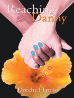 Reaching Danny