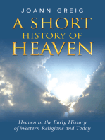A Short History of Heaven: Heaven in the Early History of Western Religions and Today