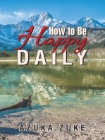 How to Be Happy Daily