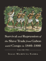 Survival and Repression of the Slave Trade from Gabon Until Congo in 1840–1880: Volume Two