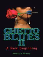 Ghetto Blues Ii: A New Beginning