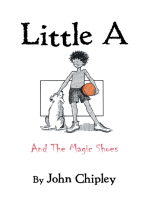 Little A: And the Magic Shoes