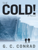 The Cold!: A Novel