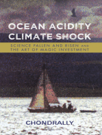 Ocean Acidity Climate Shock: Science Fallen and Risen and the Art of Magic Investment