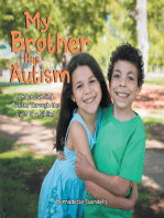 My Brother Has Autism: Understanding Autism Through the Eyes of a Sibling