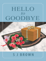 Hello to Goodbye