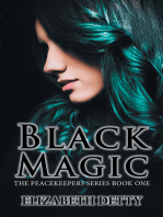 Black Magic: The Peacekeeper Book One