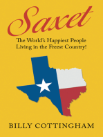 Saxet: The World’S Happiest People Living in the Freest Country!