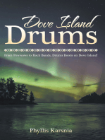 Dove Island Drums: From Powwows to Rock Bands, Drums Boom on Dove Island!