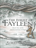 The Forest of Fayleen: Book One of the Alaina Jackson Trilogy