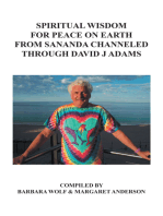 Spiritual Wisdom for Peace on Earth from Sananda Channeled Through David J Adams