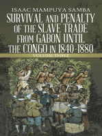 Survival and Penalty of the Slave Trade from Gabon Until the Congo in 1840–1880: Volume Three