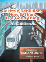 A Little Rebellion, Now & Then, Is a Good Thing