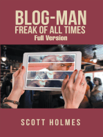 Blog-Man Freak of All Times: Full Version