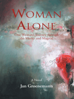Woman Alone: One Woman’S Journey Through the Murky and Magical