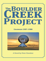 The Boulder Creek Project: Colorado 1987–1988