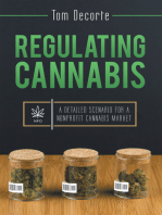 Regulating Cannabis: A Detailed Scenario for a Nonprofit Cannabis Market
