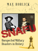 Snafu: Unexpected Military Disasters in History