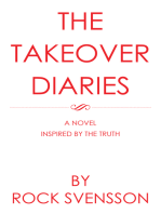 The Takeover Diaries: A Novel Inspired by the Truth