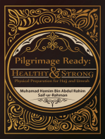 Pilgrimage Ready: Healthy & Strong: Physical Preparation for Hajj and Umrah