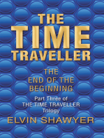 The Time Traveller: The End of the Beginning