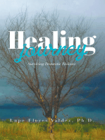 Healing Journey: Surviving Domestic Violence