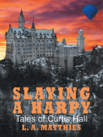 Slaying a Harpy: Tales of Curtis Hall