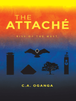 The Attaché: Rise of the West