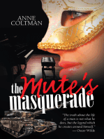 The Mute’S Masquerade