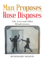 Man Proposes—Rose Disposes