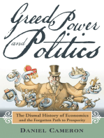 Greed, Power and Politics: The Dismal History of Economics and the Forgotten Path to Prosperity
