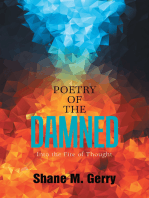 Poetry of the Damned: Into the Fire of Thought