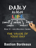 Daily Align Life: The Value of Your Day
