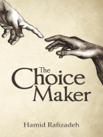 The Choice Maker