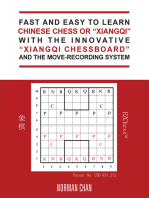 Fast and Easy to Learn Chinese Chess or “Xiangqi” with the Innovative “Xiangqi Chessboard” and the Move-Recording System