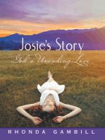 Josie’S Story: God’S Unending Love