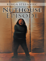 Nuthouse Episode
