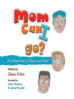 Mom Can I Go?: The Adventures of Daquan and Nasir
